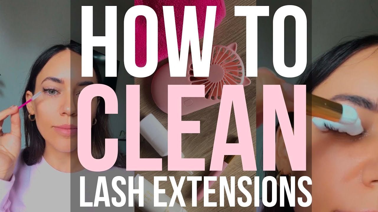 How to Clean Eyelash Extensions: A Step-by-Step Tutorial - eslashes
